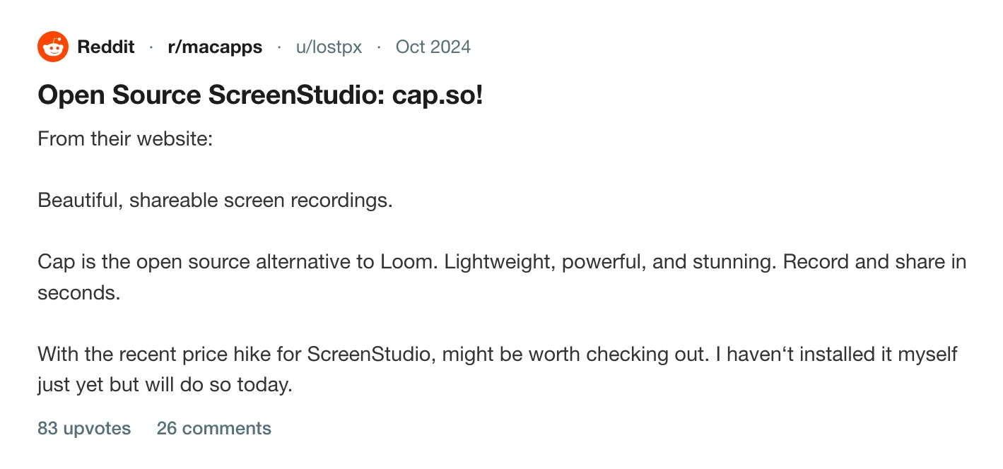 A thread on r/macapps introducing Cap as an open source ScreenStudio
