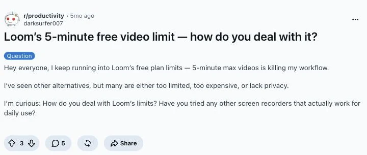 Screenshot of a thread on r/productivity about Loom's five-minute limit
