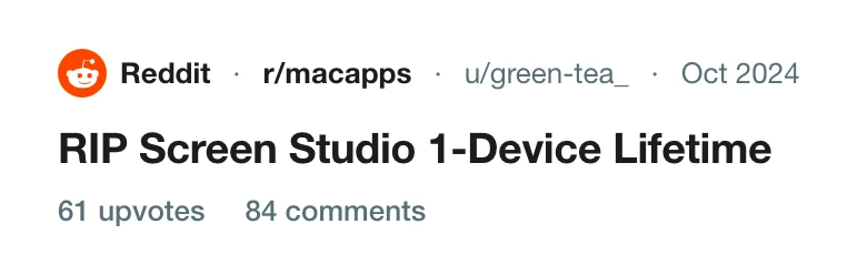 A thread on r/macapps titled RIP Screen Studio 1-Device Lifetime, 61 upvotes and 84 comments