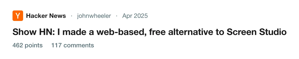 A Show HN post for a web-based, free alternative to Screen Studio with 462 points